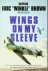 Brown, E.W. - Wings on my Sleeve