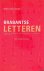Heijden, Michel van der - Brabantse letteren. Letterkunde als spiegel van culturele emancipatie in Noord Brabant 1796-1970: met bloemlezing
