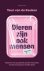 (1) Dieren Zijn Ook Mensen
