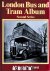 Michael Dryhurst - London Bus and Tram Album