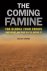Coming Famine The Global Fo...