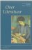 J. Van & Bal, M. / Weststeijn, W.g. Luxemburg - Over Literatuur