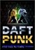 Daft Punk, A Trip Inside th...