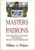 Masters and Patrons. Renais...