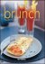 BRUNCH. GERECHTEN UIT DE HE...
