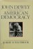 John Dewey and American Dem...
