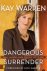 Kay Warren - Dangerous Surrender