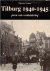 Tilburg 1940-1945. Jaren va...