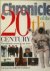 Chronicle of the 20th century.