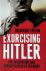 Fred Taylor - Exorcising Hitler
