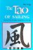 The tao of Sailing. Lao Tzu...