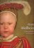 Hans Holbein de Jonge, 1497...