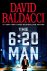 Baldacci, D: 6:20 Man
