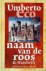 Umberto Eco 24080, Jenny Tuin 59221, Th. van Velthoven , Henny Vlot 66478 - De naam van de roos & Naschrift
