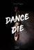 Chinouk Thijssen - Dance or die