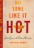 Why some like it hot: Food,...