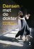 Dansen met de dokter: samen...