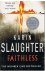 Slaughter, Karin - Faithless