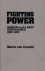Martin van Creveld - Fighting Power - German and U.S. Army Performance, 1939-1945
