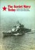 Moore, John E. - The Soviet Navy Today
