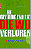 Staal, S. - De geborgenheid die wij verloren