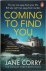 Coming to Find You