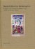 Handschriften voor het hertogdom / de mooiste verluchte manuscripten van Brabantse hertogen, edellieden, kloosterlingen en stedelingen.