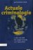 J.J.M. van Dijk - ACTUELE CRIMINOLOGIE