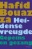 BOUAZZA, Hafid - Heidense vreugde