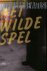 Het wilde spel / Meulenhoff...