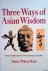 Three Ways of Asian Wisdom:...