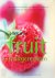 Kate Whiteman 54218, Maggie Mayhew 40414 - Alles over Fruit en Fruitgerechten Een uitgebreid overzicht van vrijwel alle fruitsoorten en meer dan 100 verleiderlijke recepten