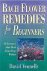 Bach Flower Remedies for Be...