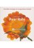 Ineke van Duijn Schouten - Weleda's babyboek Puur Baby