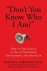 Ph.D Durvasula - Don't You Know Who I Am?