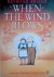 When the wind blows