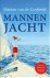 Mannenjacht - Marion van de...