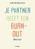 Jolanda Bouman - Je partner heeft een burn-out. Wat nu?