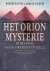 Het Orion mysterie: het raa...