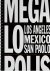 GASPARINI Paolo - Paolo Gasparini - Megalopolis - Fotografie Paolo Gasparini - Los Angeles - Mexico - San Paolo.