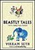 Vikram Seth - Beastly Tales