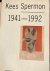 Kees Spermon 1941-1992 schi...