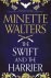 Walters, Minette - The Swift and the Harrier