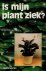 Lucas - Is myn plant ziek