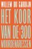 Willem du Gardijn - Het koor van de 300 moordenaressen
