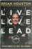 Houston, Brian - Live, Love, Lead