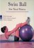 Milligan, James - Swiss Ball: For Total Fitness