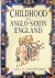 Childhood in Anglo-Saxon En...