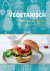 Vegetarisch - 200 recepten ...