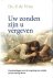 Vries, Ds. P. de - Vries, Ds. P. de-Uw zonden zijn u vergeven (nieuw)